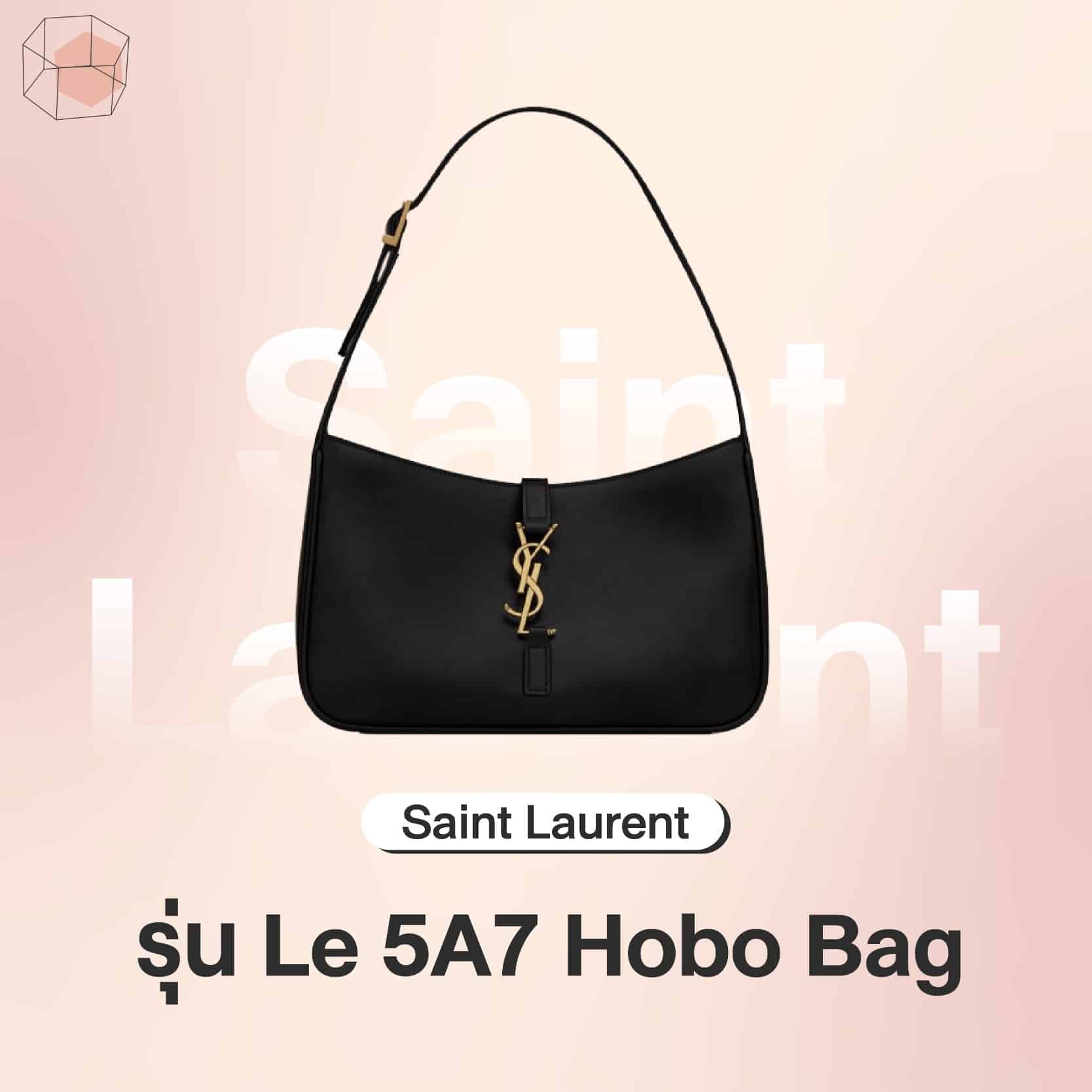 กระเป๋าแบรนด์เนมทรง Hobo - Saint Laurent Le 5A7 Hobo Bag